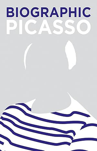 Picasso: Great Lives in Graphic Form